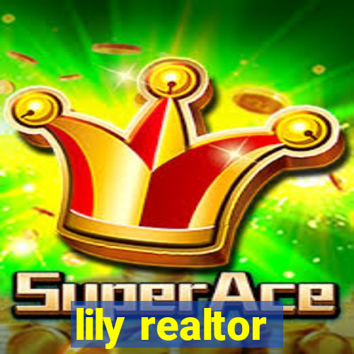 lily realtor